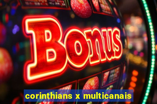 corinthians x multicanais